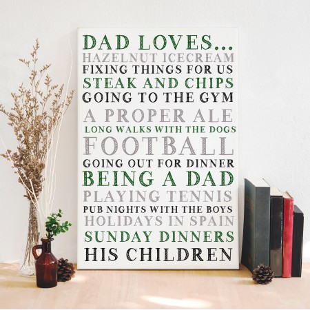 'Dad Loves...'  Typography Canvas